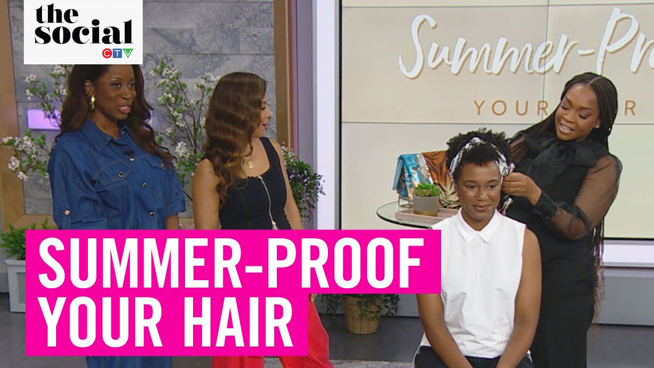 How to Summer-Proof Your Hair | The Social