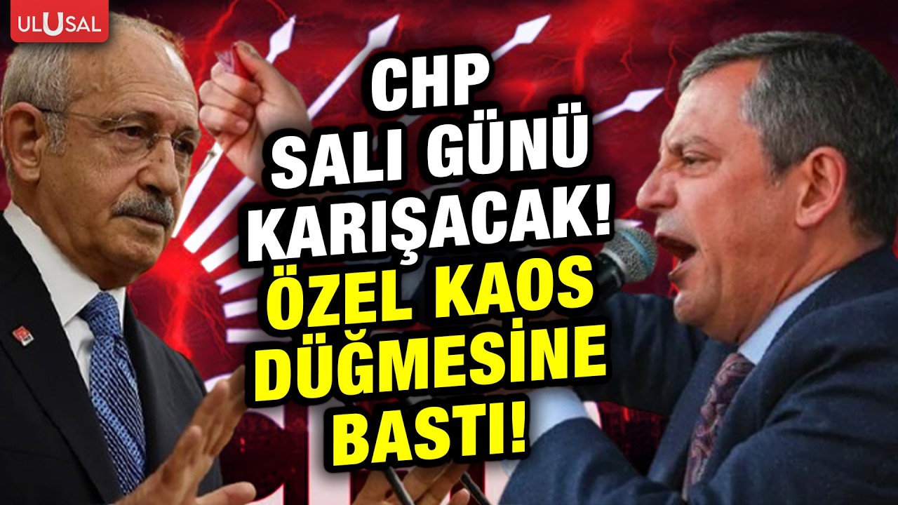 CHP'de y&uuml;zyılın krizi! Kılı&ccedil;daroğlu'nun talimatına karşı &Ouml;zg&uuml;r &Ouml;zel kaos i&ccedil;in d&uuml;ğmeye bastı!