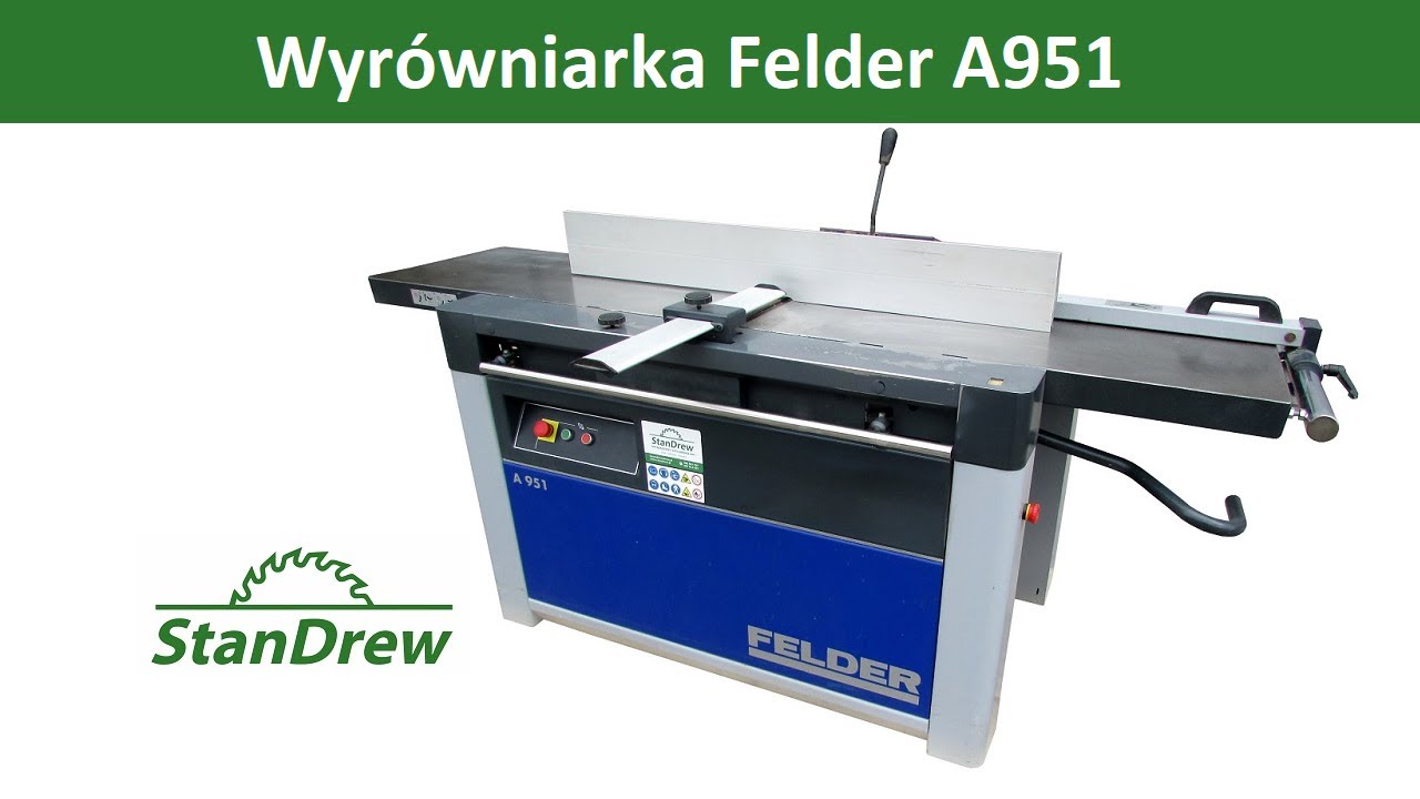 Wyr&oacute;wniarka Felder A951 - StanDrew
