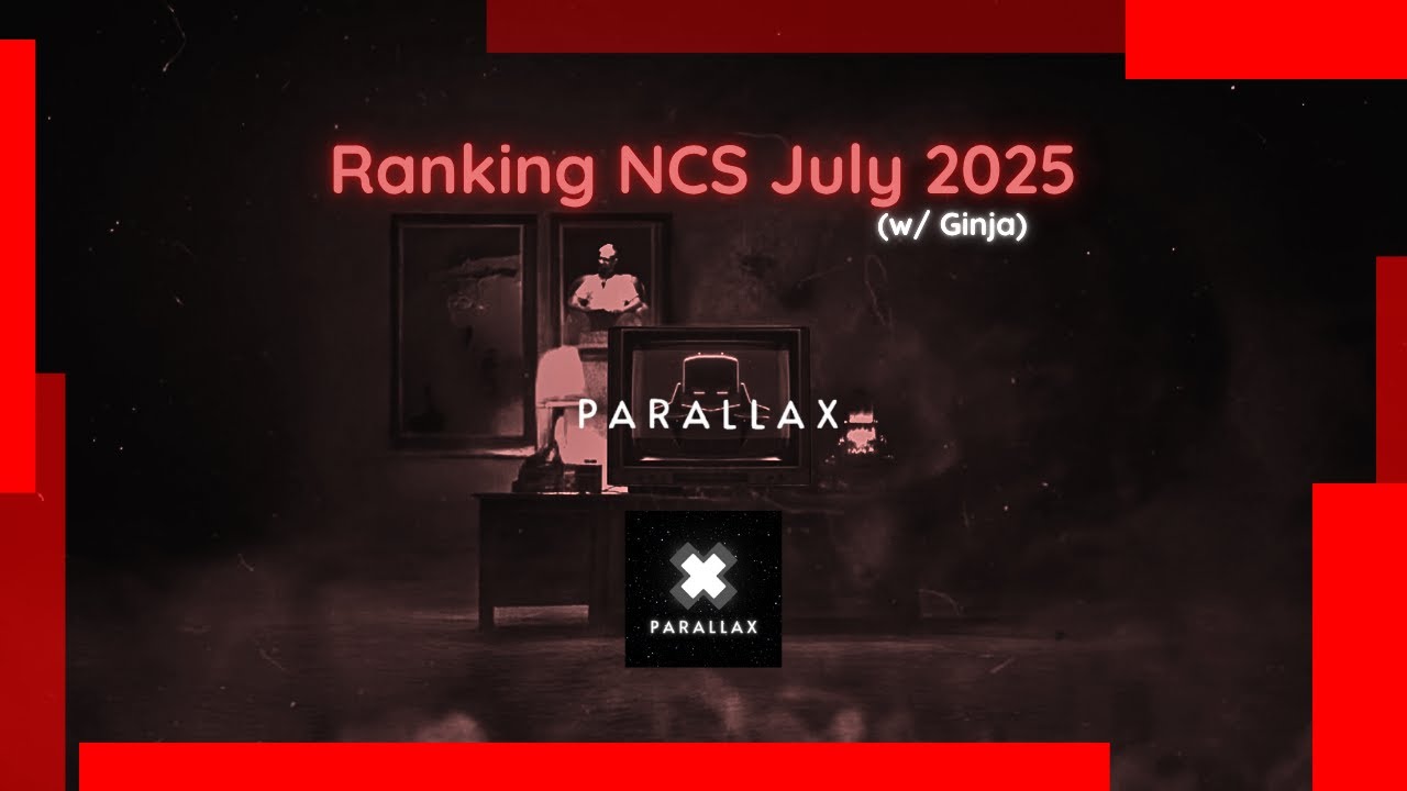 Ranking NCS July 2025 (with Ginja)