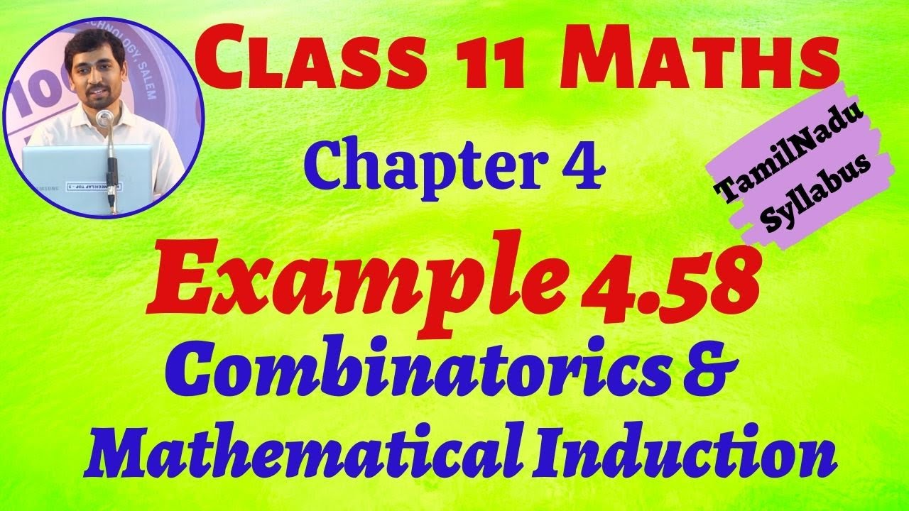 TN 11th Maths | Example 4.58 Combinatorics & Mathematical Induction | TamilNaduSyllabus | AlexMaths