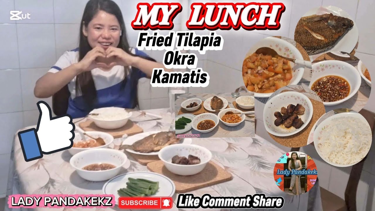 MY LUNCH | FRIED TILAPIA; OKRA AT KAMATIS | LADY PANDAKEKZ #subscribe #video 