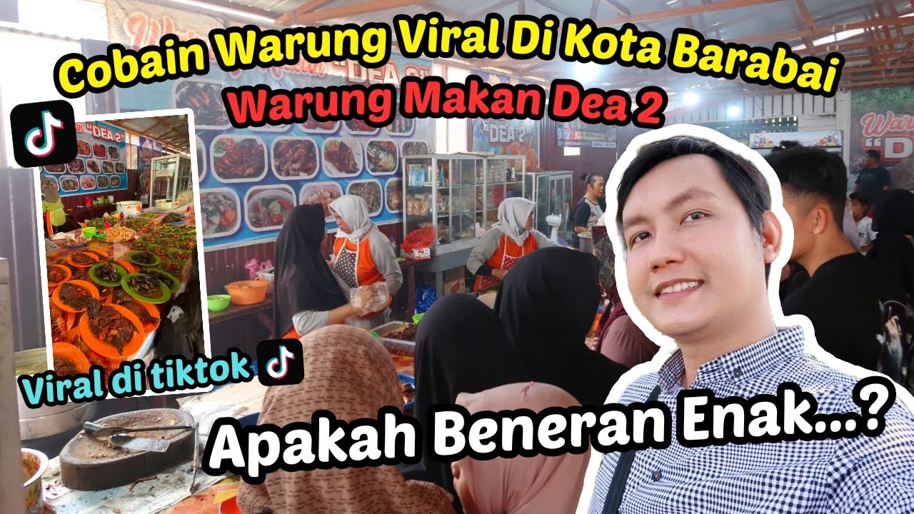 Cobain Warung Makan Dea 2 Yang Lagi Viral di Kota Barabai, Apakah Seenak itu...??