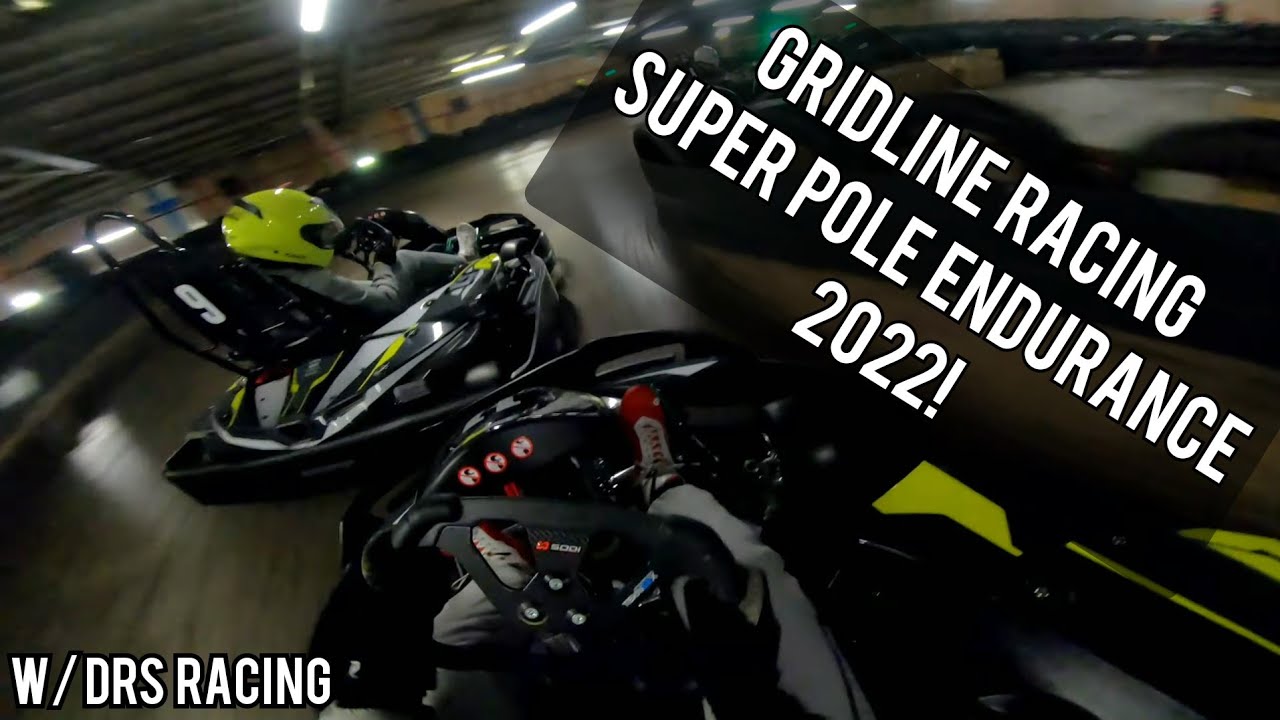 The Gridline Racing Super Pole Endurance 2022 Special! (Road To The 300)