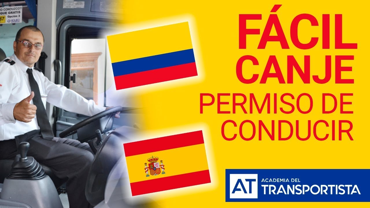 Cómo Canjear tu Permiso de Conducir Colombiano en España. Te Explicamos la Forma de Hacerlo