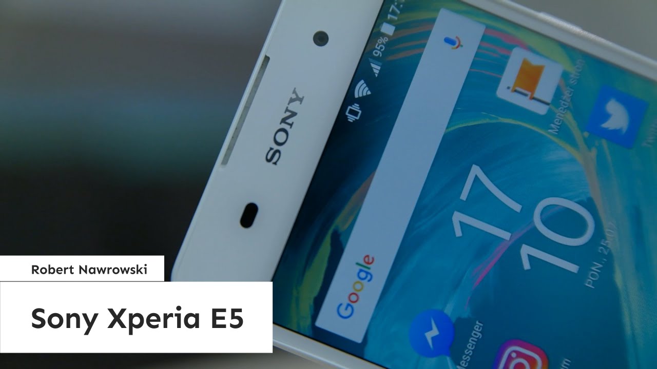 Sony Xperia E5 Pierwsze wrażenia | Robert Nawrowski