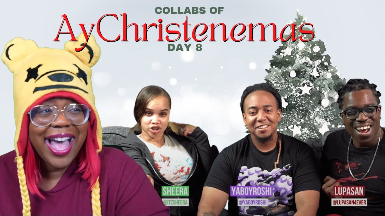 YEAAAHHHH??!! w/ @YaBoyRoshi @Lupasan @itzsheera | Day 8 |  Collabs of AyChristenemas