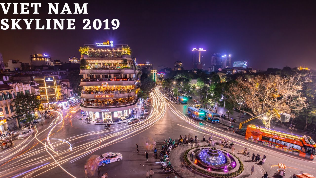 Viet Nam skyline 2019( Ha Noi- Da Nang- Ho Chi Minh City)