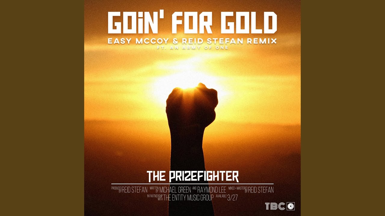 Goin' for Gold (feat. An Army of One) (Remix)
