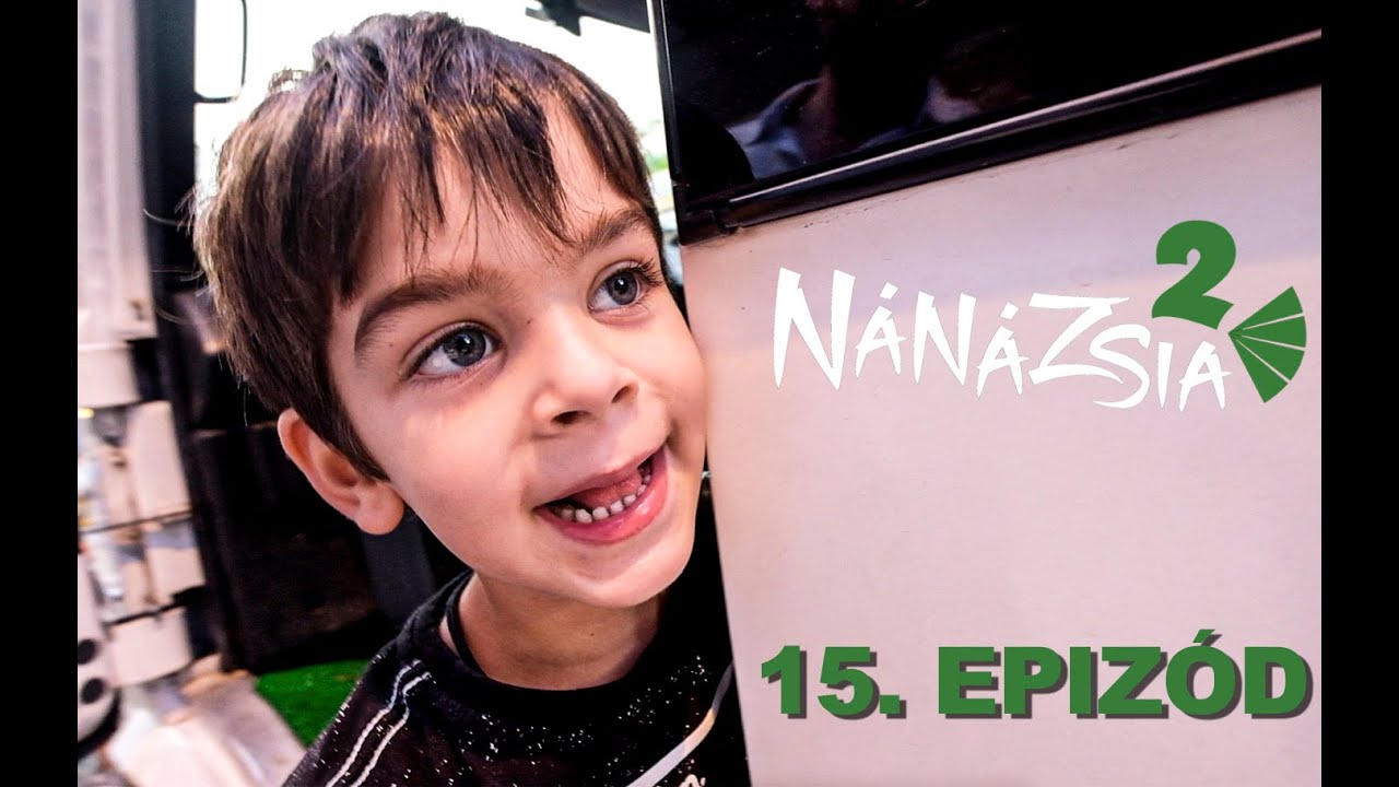 NÁNÁZSIA 2. : 15. EPIZÓD