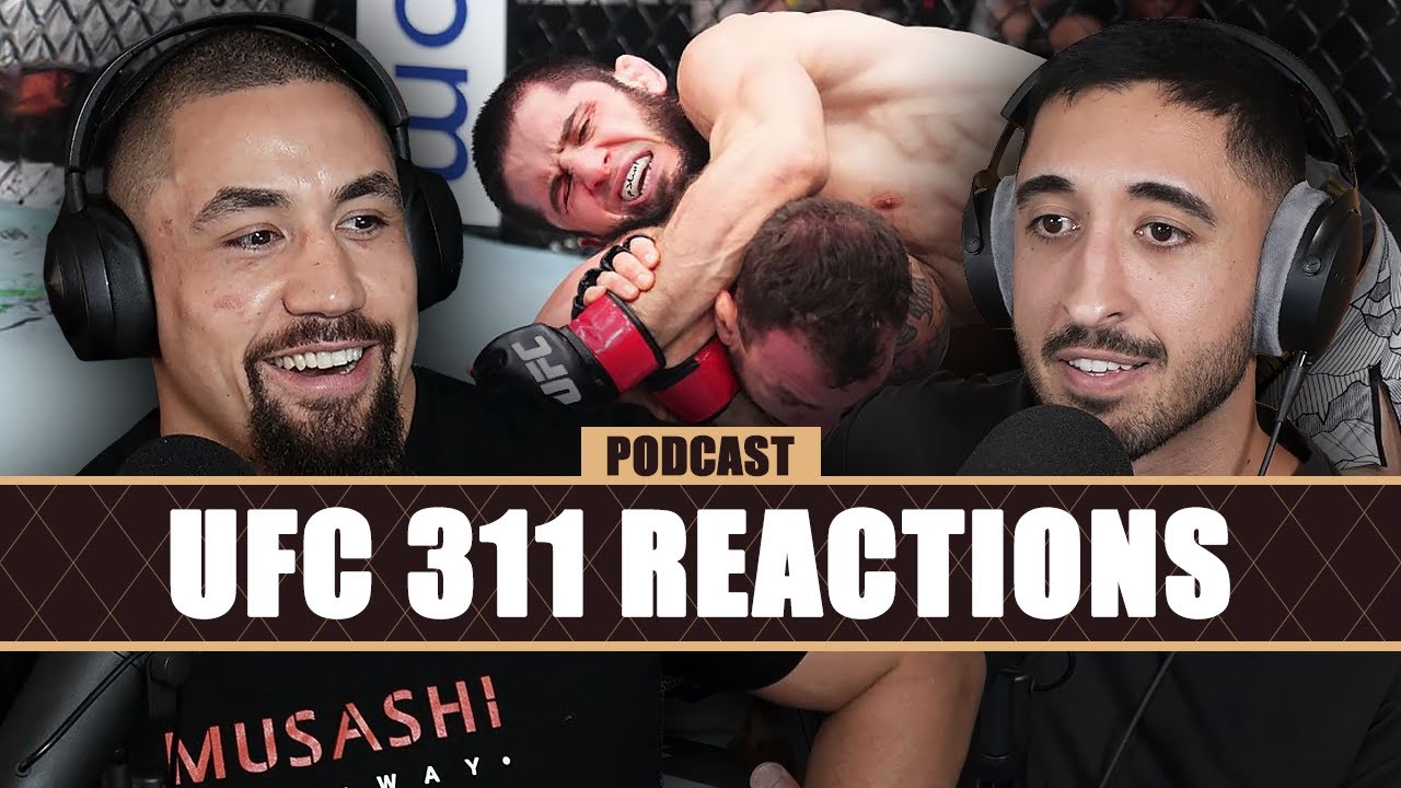 Robert Whittaker REACTS To UFC 311! | MMArcade Podcast (Episode 57)