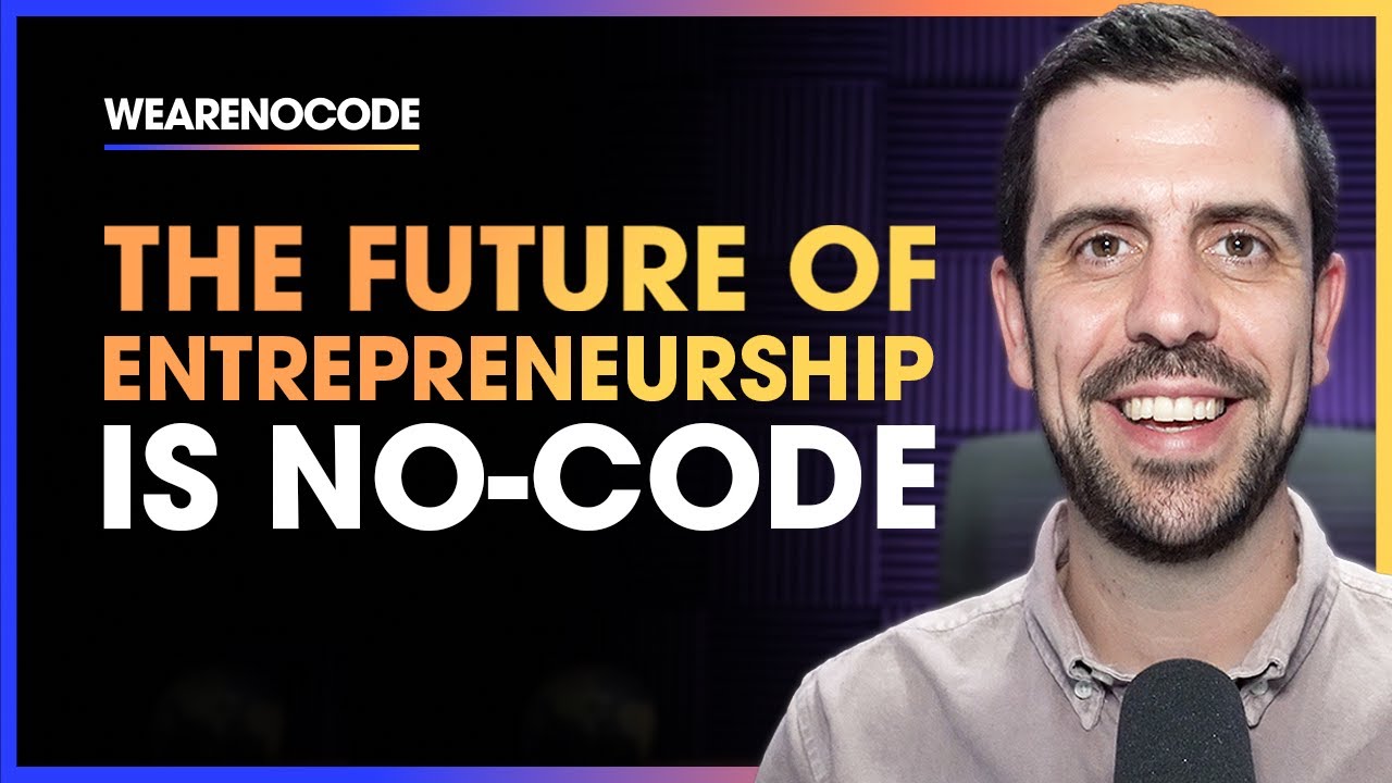 Why No-Code Is The Future of Entrepreneurship (THE NO-CODE REVOLUTION)