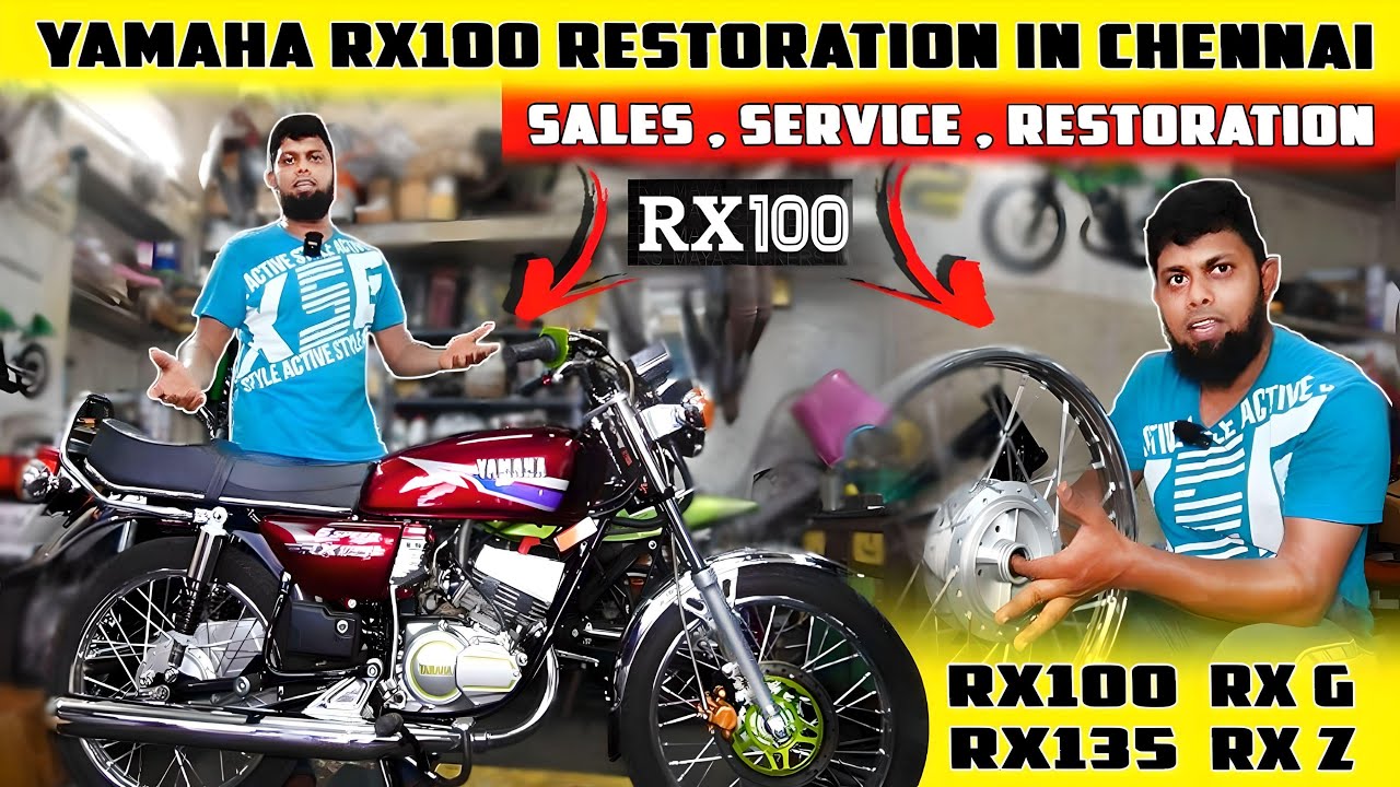 YAMAHA RX100 RESTORATION SHOP IN CHENNAI | SALES , SERVICE , RESTORATION | RX100 - RX135 - RXG - RXZ