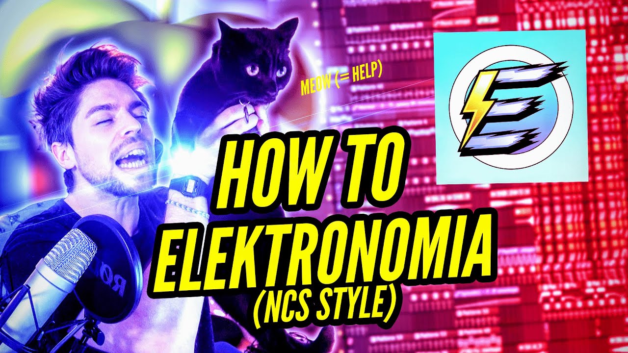 How to Make An ELEKTRONOMIA Type Song (NCS BANGER Style) - My Cat Made the Melody