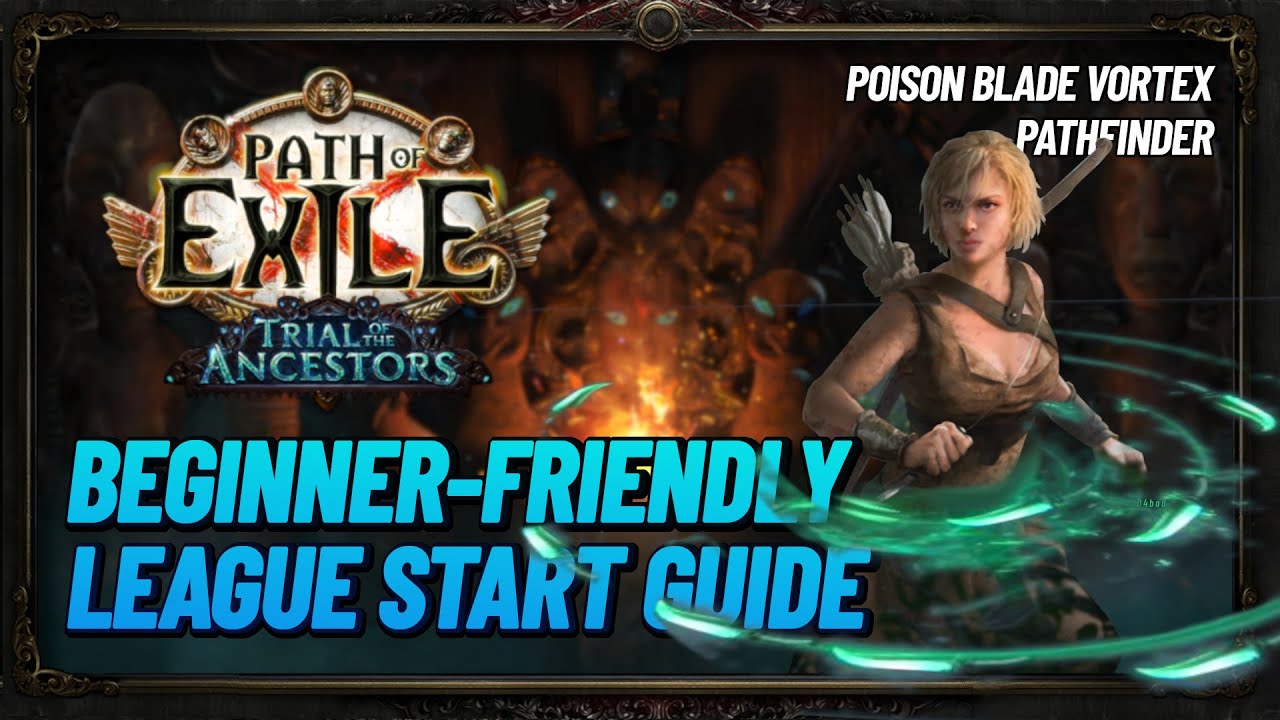 PoE 3.22 - Poison Blade Vortex Pathfinder League Starter Build Guide