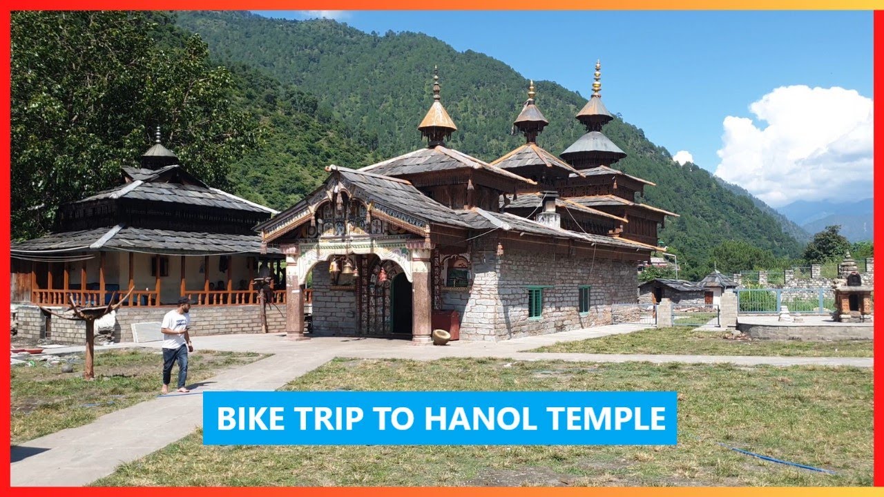 Hanol Temple | Mahasu Devta Temple in Hanol | Bike trip to Hanol Temple