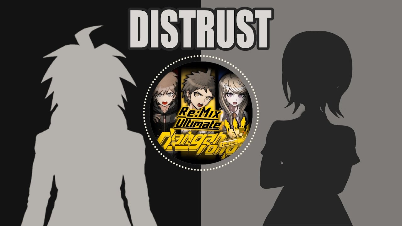 Distrust Remix - Danganronpa Ultimate Fan Album