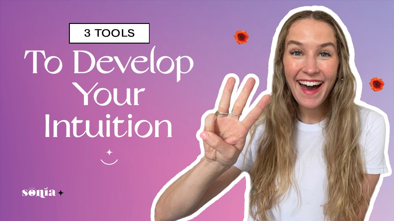 3 Tools to Develop Your Intuition