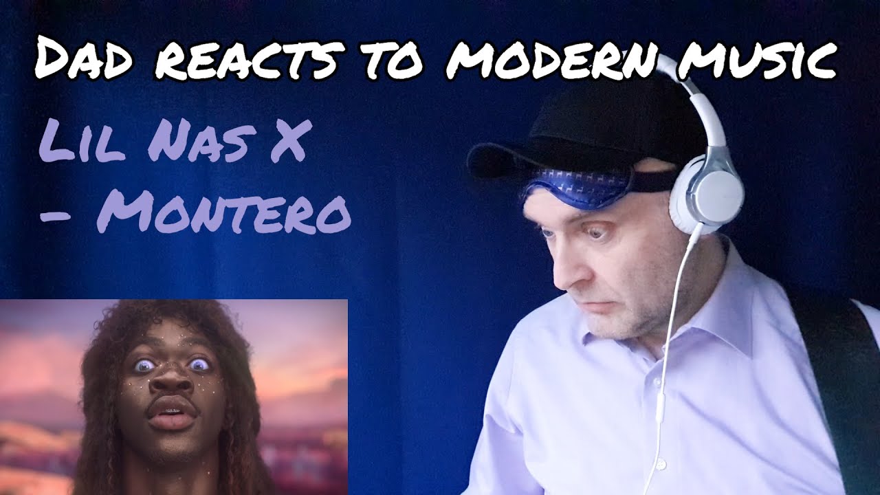 Dad reacts to MODERN music - Lil Nas X - Montero