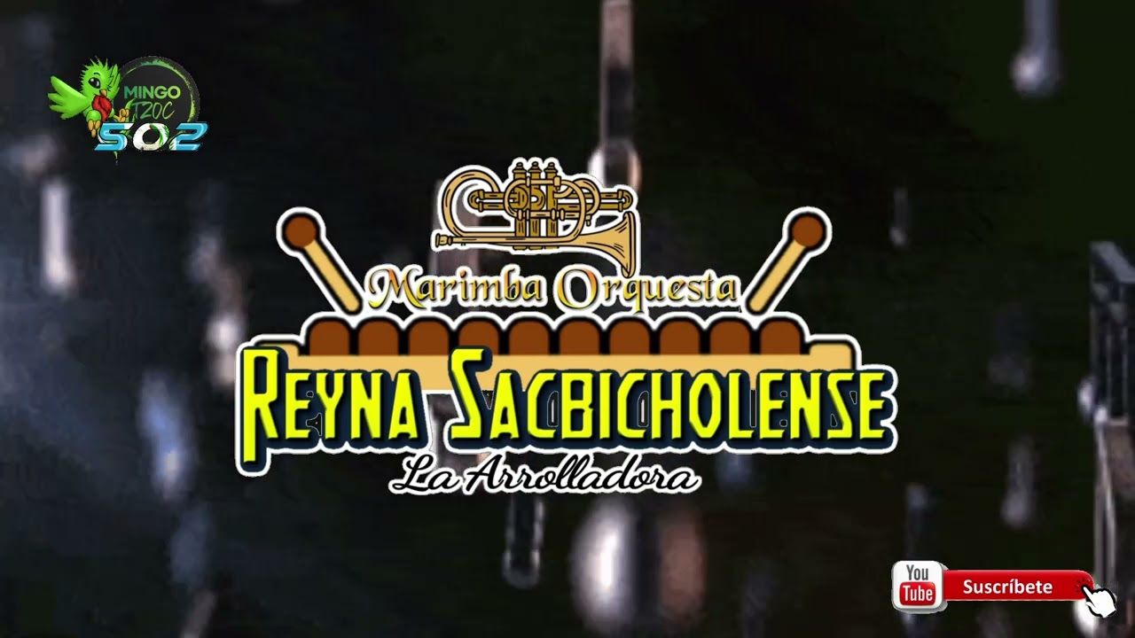 Marimba orquesta reyna sacbicholense-corrido-sentimental
