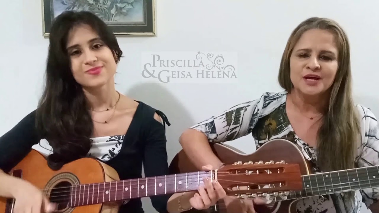 Priscilla & Geisa Helena / Lágrimas - As Galvão (Carlos Cézar/José Fortuna)
