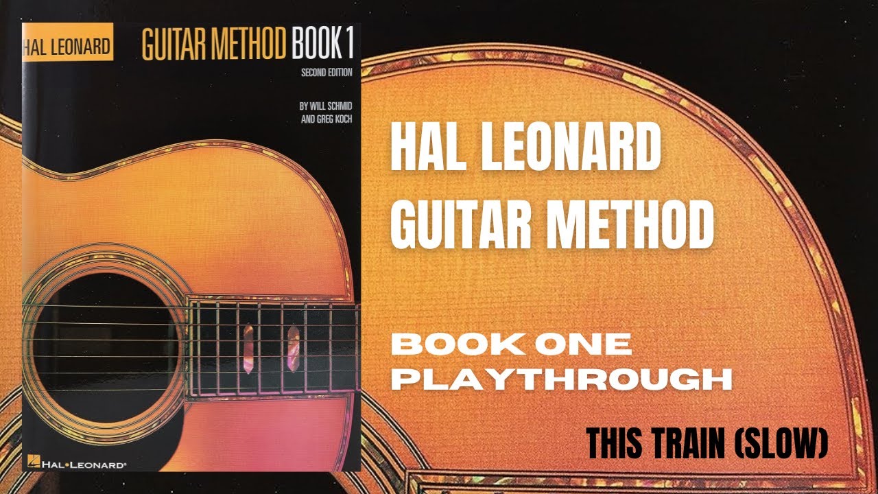 T59 | This Train (Slow) - Hal Leonard Guitar Method Book 1 Playthrough | Raemus Guitar