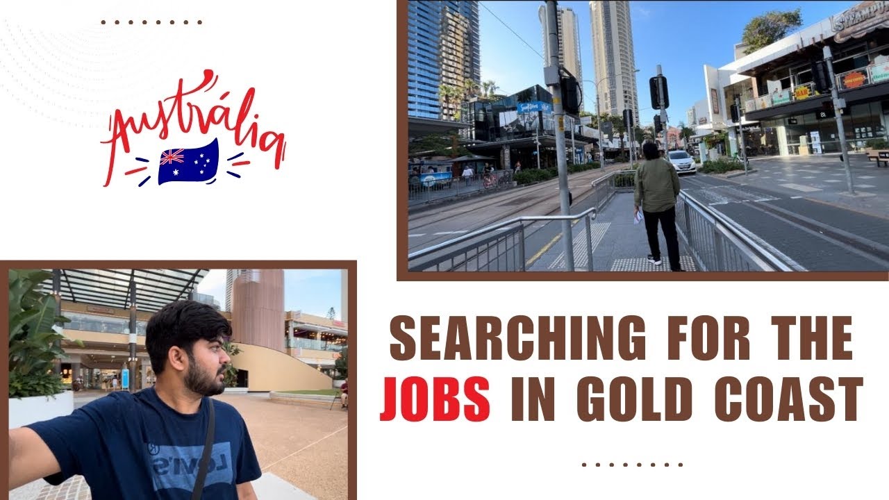 Finding A Job in Gold Coast | Off Season Jobs | Robina To Gold Coast |