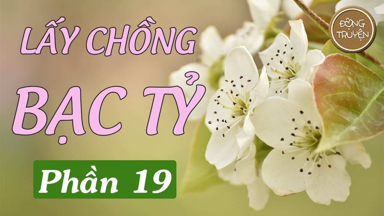 LẤY CHỒNG BẠC TỶ - PHẦN 19 | Trần Việt thích ăn dấm, nhìn không vừa mắt con rể tương lai