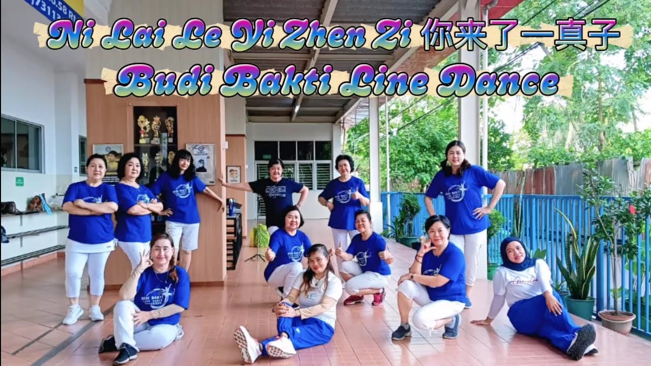 Ni Lai Le Yi Zhen Zi 你来了一真子// Line Dance//Demo by Budi Bakti