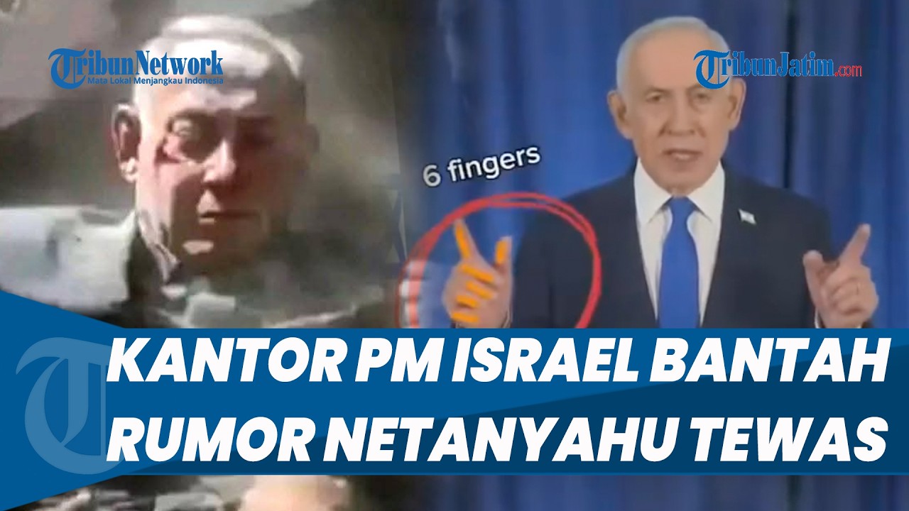 Misteri Keberadaan Netanyahu: Antara Isu Kematian dan Video AI