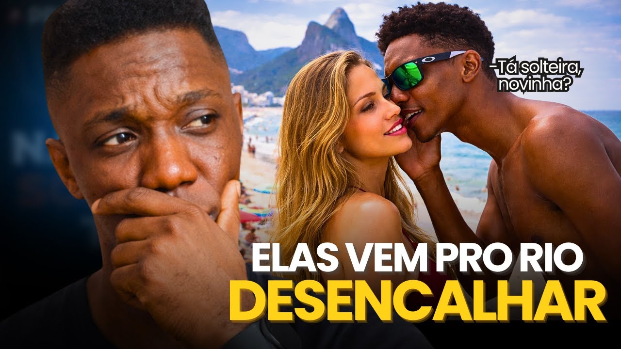 Flerte no Rio de Janeiro e homens cariocas: a FANTASIA feminina