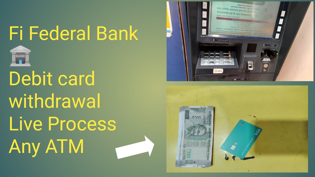 Fi Federal Bank Money Debit Card Atm Withdrawal #fi money #atm machine