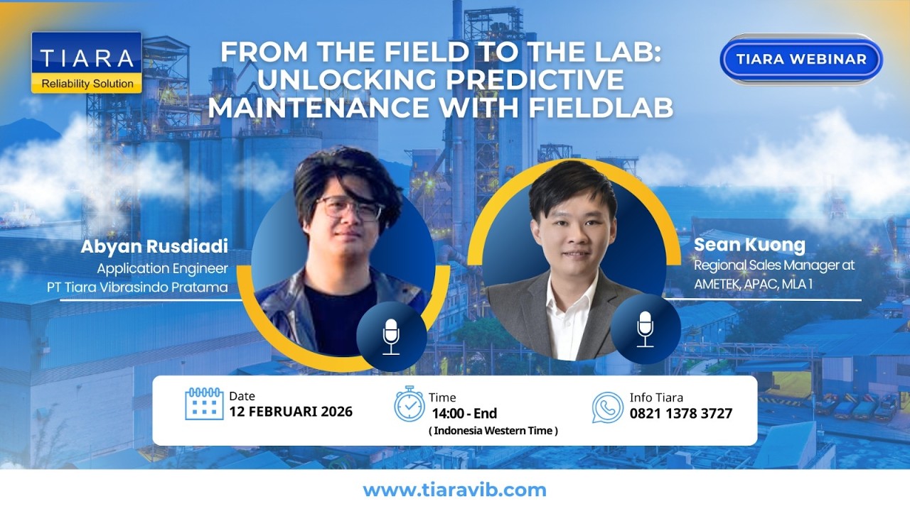 From the Field to the Lab: Unlocking Predictive Maintenance with FieldLab - Tiara dan Spectro