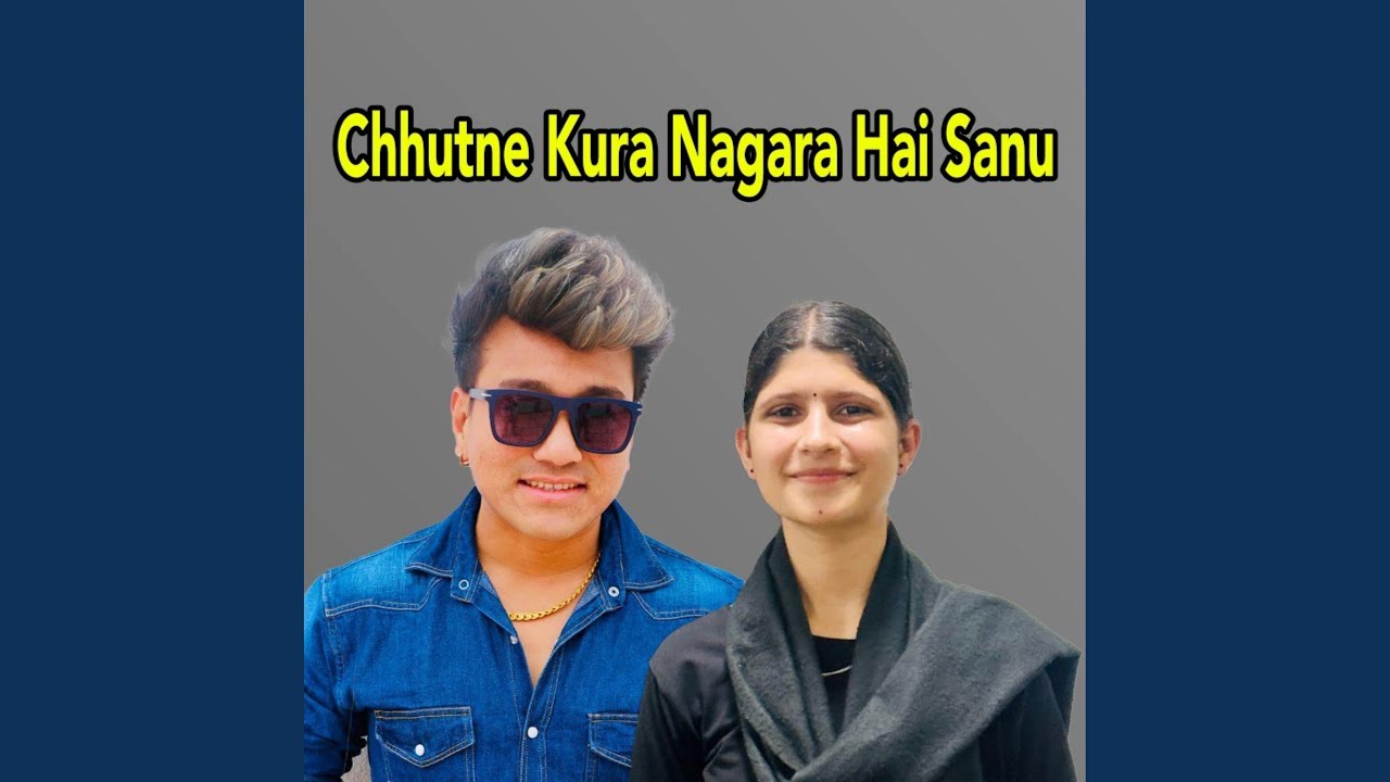 Chhutne Kura Nagara Hai Sanu (Live)