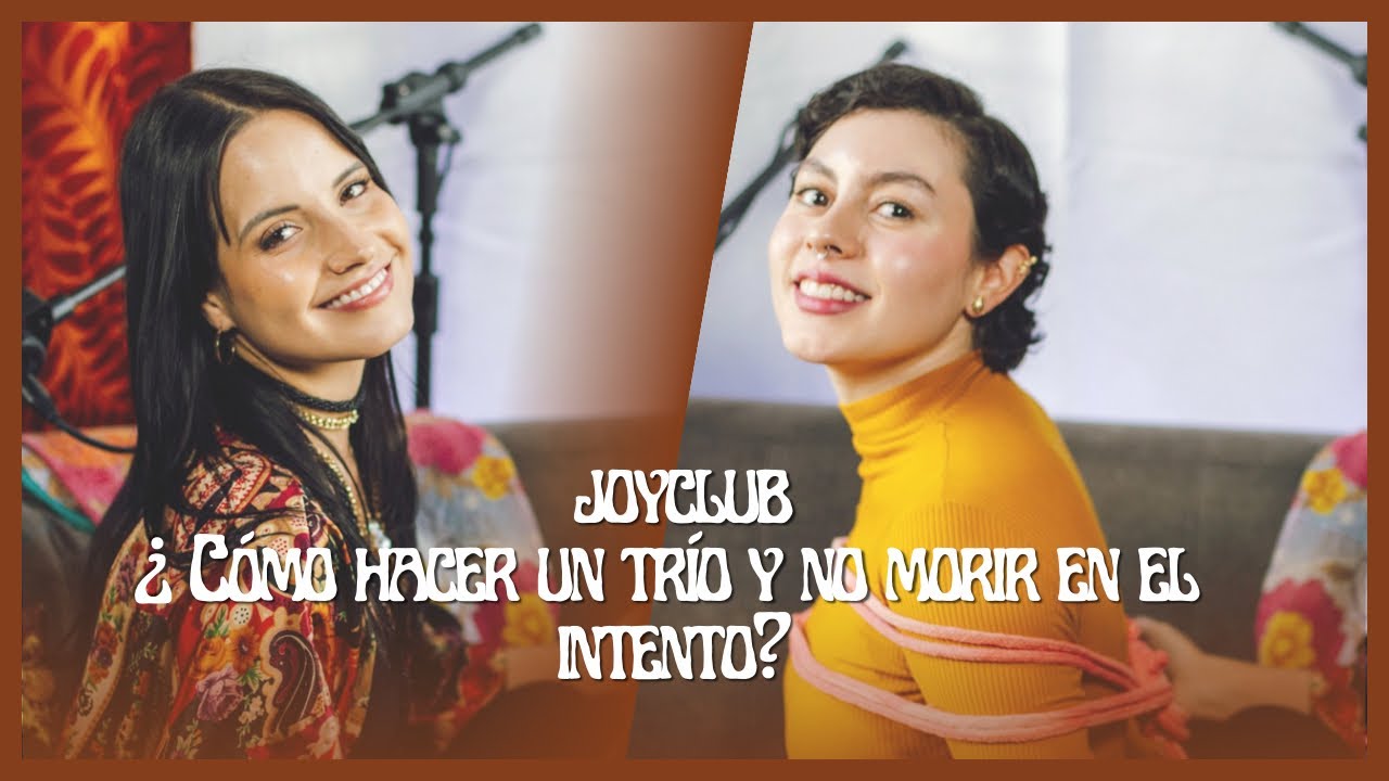 &iquest;C&oacute;mo hacer un tr&iacute;o y no morir en el intento? Con ​⁠JOYCLUB LATAM