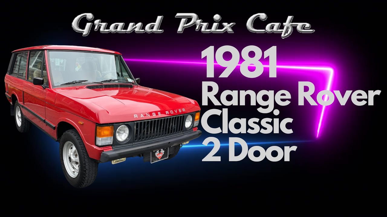 1981 Range Rover Clasic 2 Door