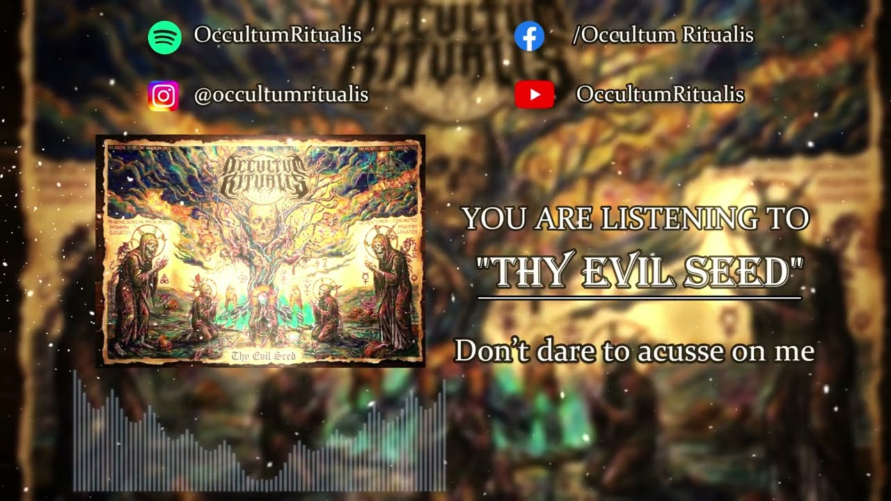 OCCULTUM RITUALIS - Thy Evil Seed
