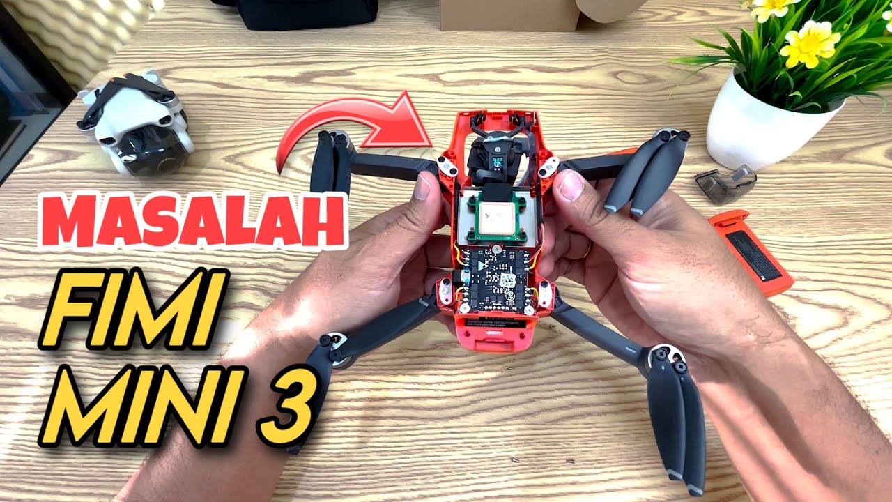 FIMI Mini 3 : Masalah Pada Build Quality yang Wajib Diketahui!