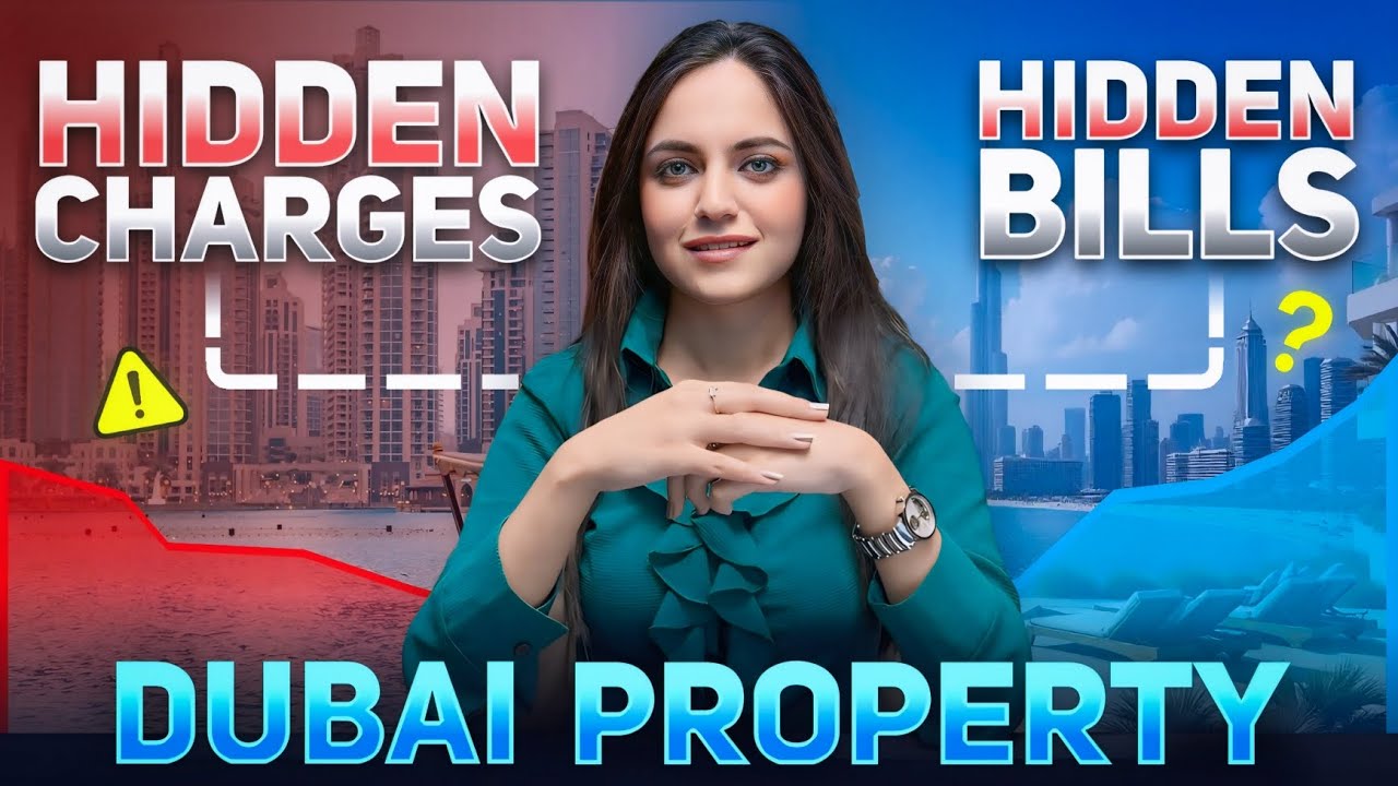 Hidden Charges after buying Property in Dubai | Maintenance Fees & Unexpected Expenses