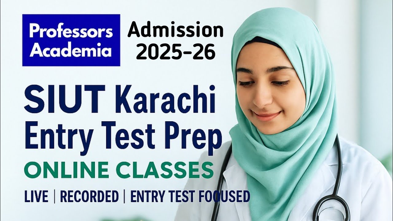 SIUT Admission 2025-26 | BSN and BSMT | SIUT Entry Test Preparation | SIUT PAST PAPERS