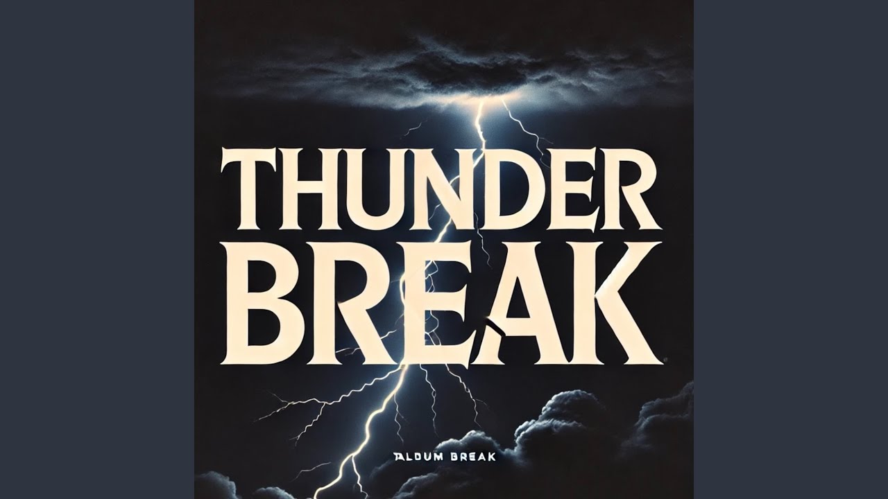 Thunder Break