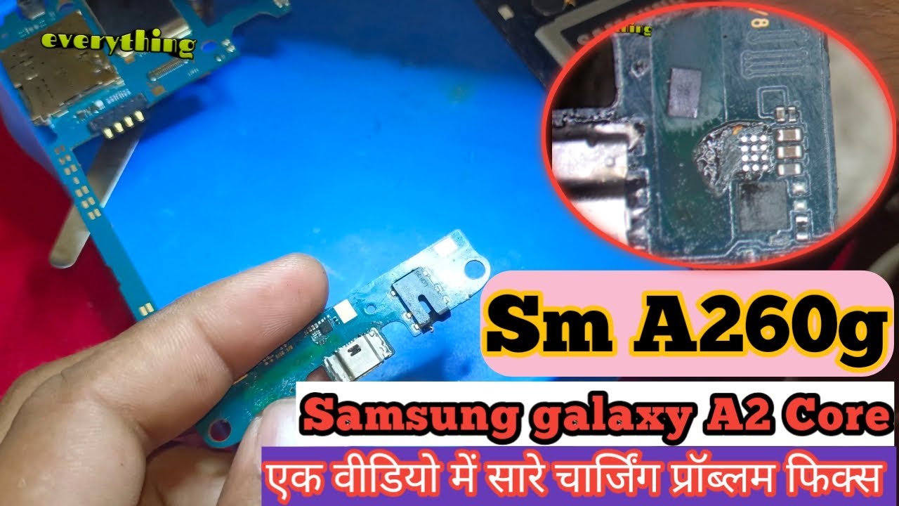 Samsung A2 Core Charging Problam Fix/ पिन भी चेंज कर लिया सब ठीक है फिर भी चार्ज नहीं हो रहा है क्या