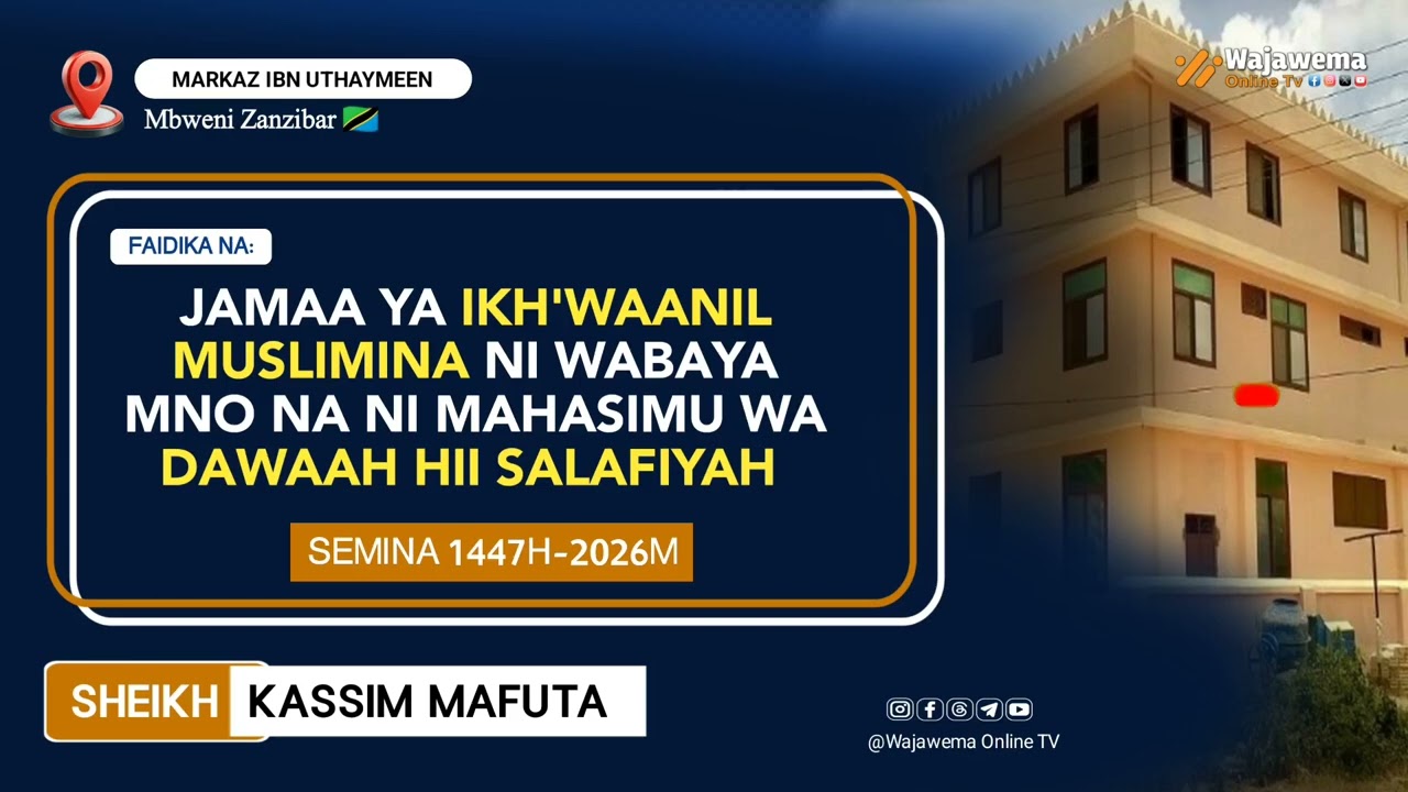 JAMAA YA IKH'WAANIL MUSLIMINA NI WABAYA MNO NA NI MAHASIMU WA KUBWA WA DAAWAH HII DAAWAH SALAFIYAH