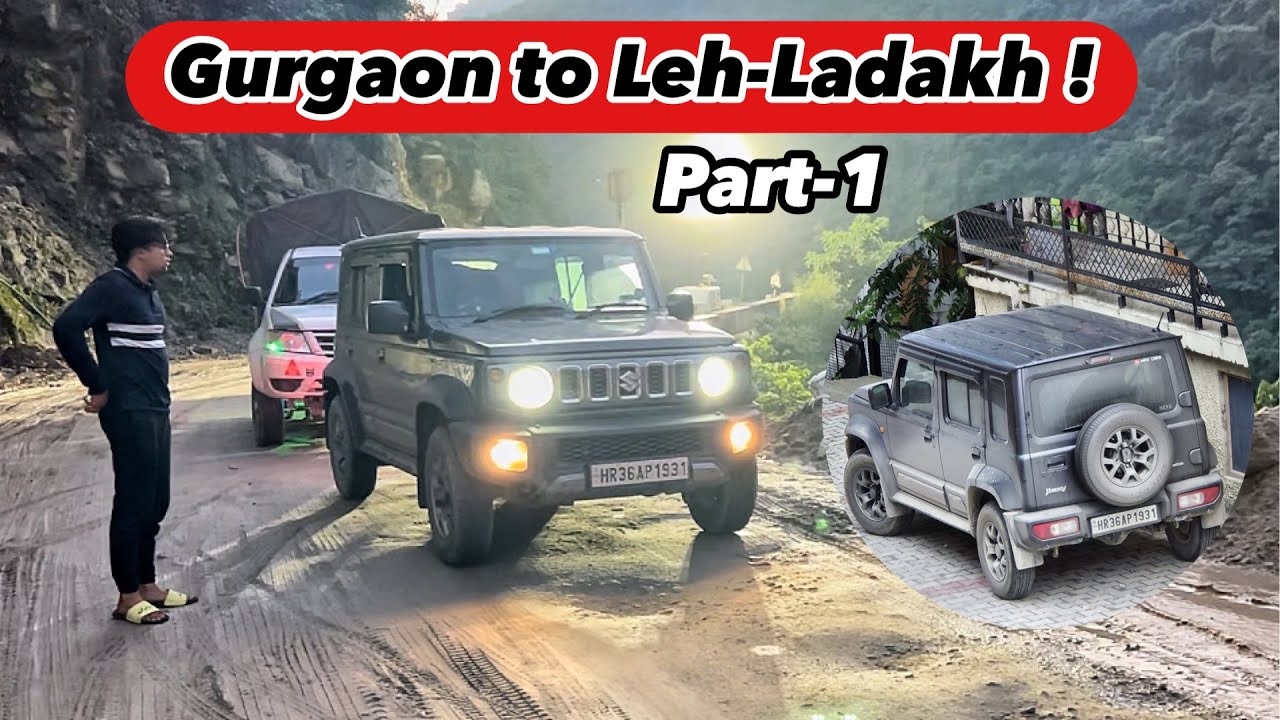 Gurgaon To Leh Ladakh With Jimny 4x4 : Part 1 : Gurgaon To Manali in September 2023 !!