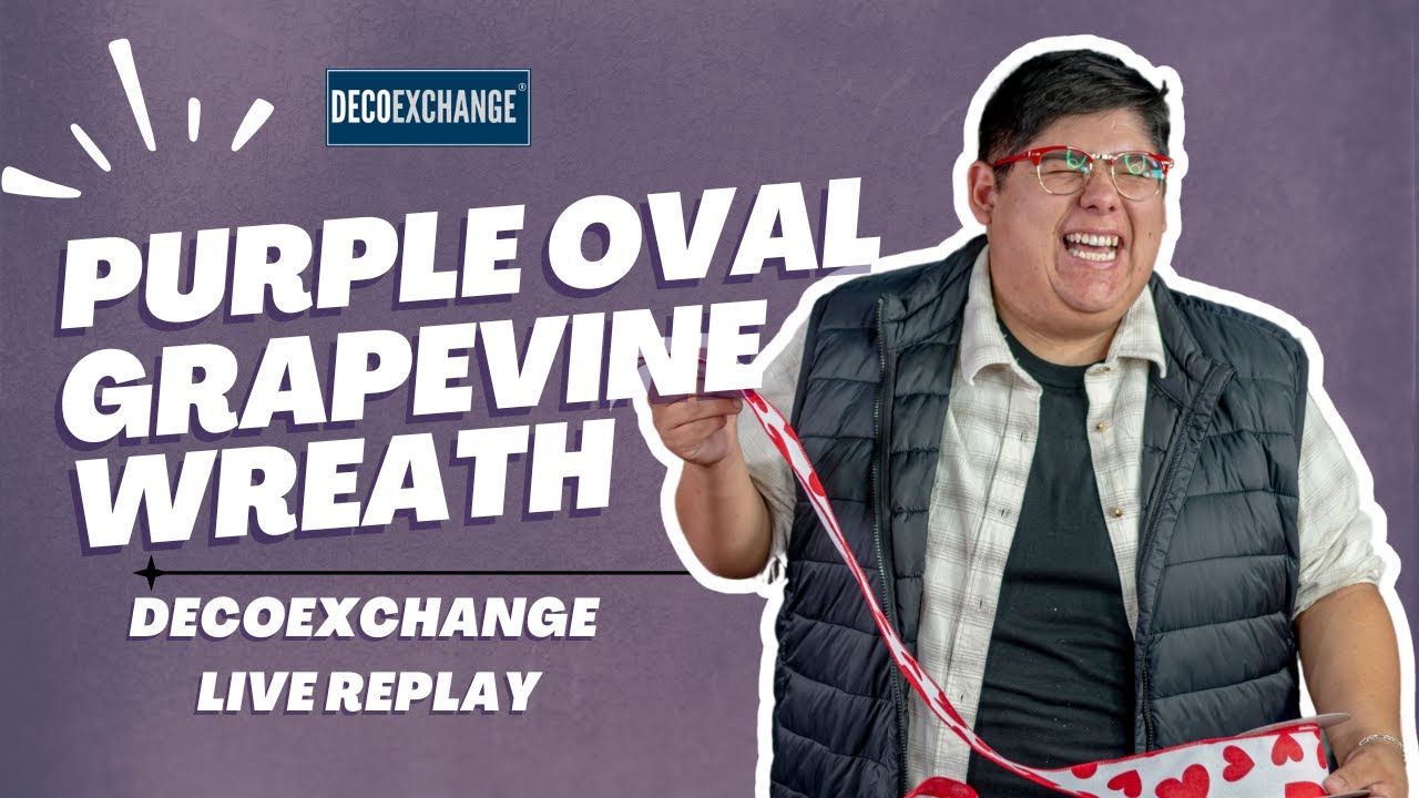Фиолетовый овальный венок из виноградной лозы | DecoExchange Live Replay