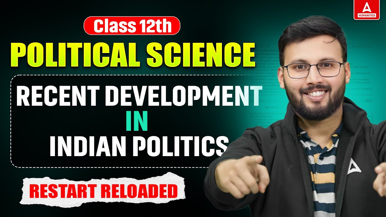 Class 12 Political Science | Recent Developments in Indian Politics | RR by Moin Sir