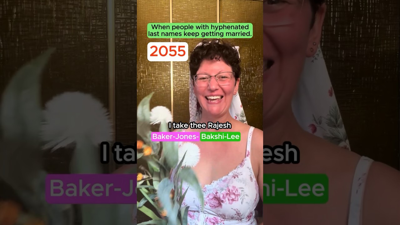 The future of hyphenated last names #hyphenatedlastnames #surname #lastname #shorts #comedy
