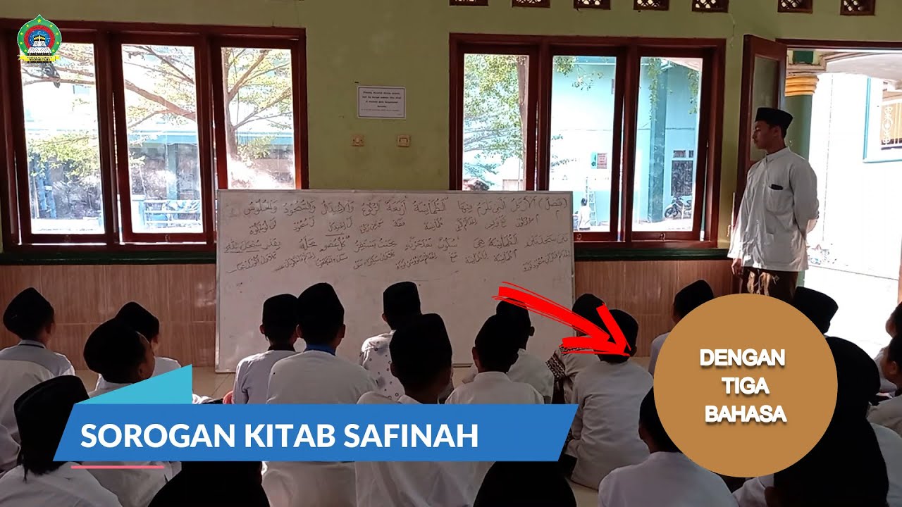 Sorogan Kitab Safinah | Dengan Tiga Bahasa | Kelas Satu | Pondok Pesantren Mursyidul Falaah