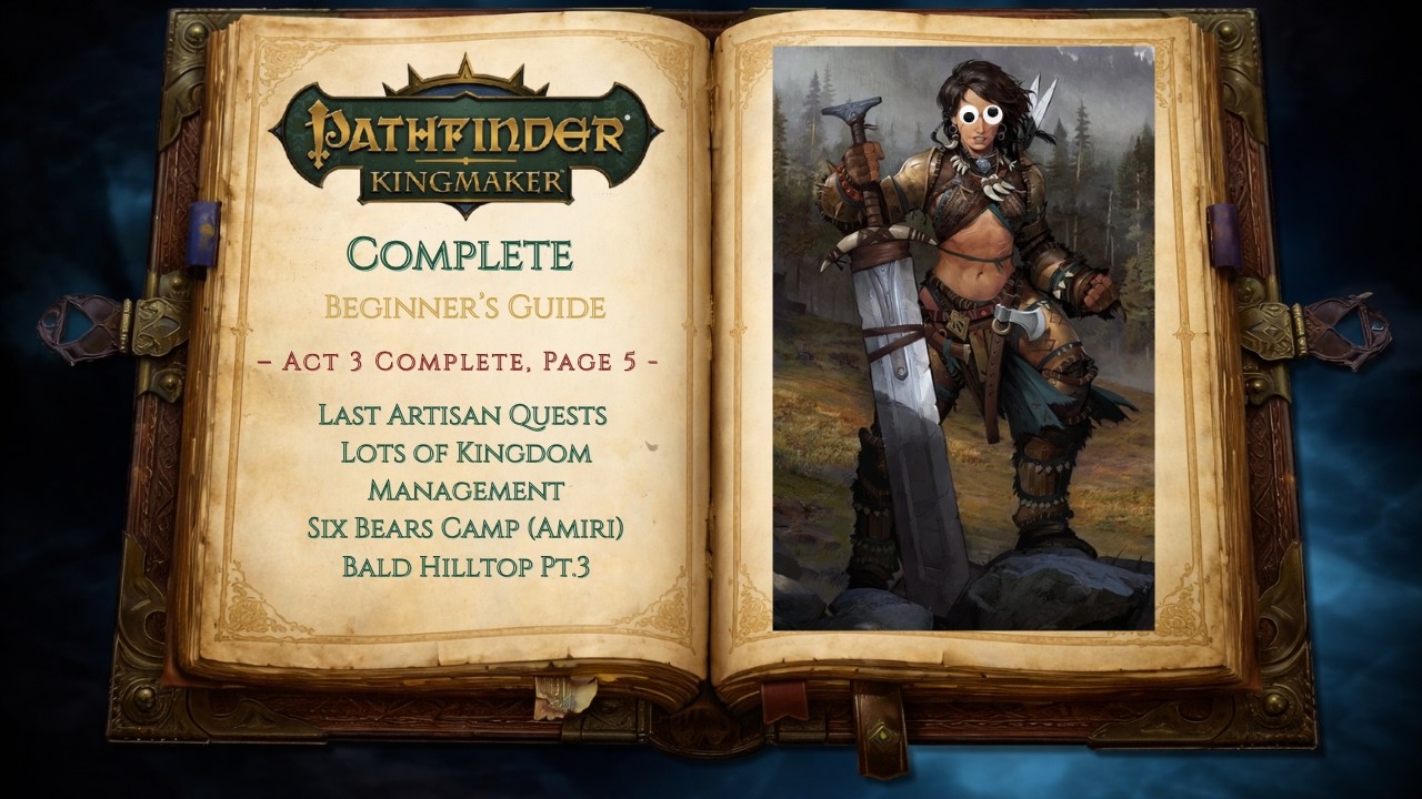 Pathfinder: Kingmaker Ultimate Beginner's Guide | Ep 25