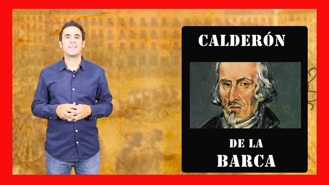 Calderón de la Barca: Vida y Obra